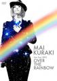 Mai．Kuraki　Live　Tour2012～OVER　THE　RAINBOU～