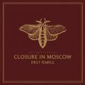 Closure in moscow-first temple